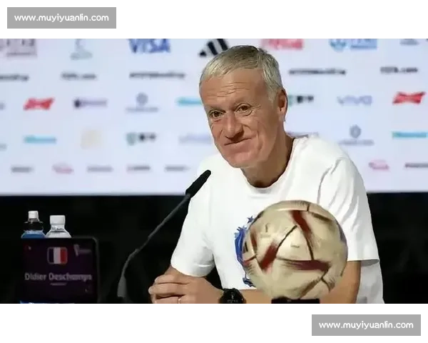 德尚回应巴黎怒火：伤病处理始终专业